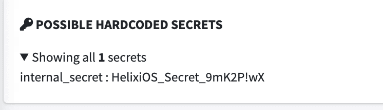 MobSF 'Possible Hardcoded Secrets' section showing 1 secret found: a key-value pair with the name 'internal_secret' and value 'HelixiOS_Secret_9mK2P!wX'."